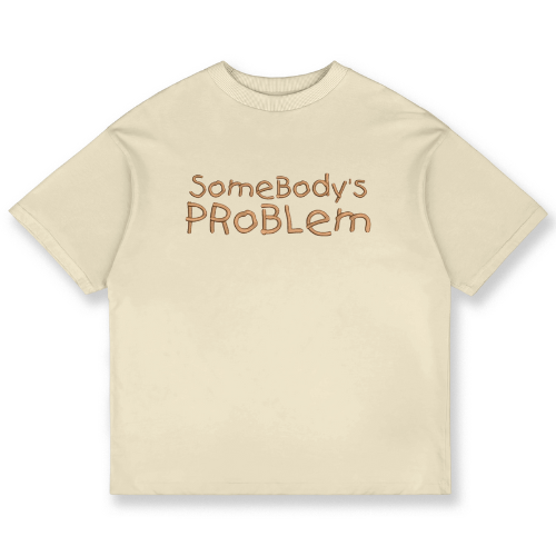 Somebody’s Problem